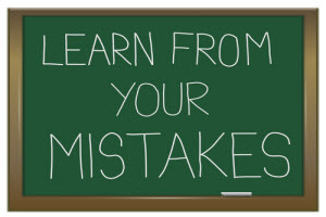 The Biggest Mistakes I’ve Made And How You Can Learn From Them